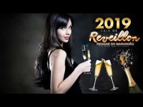 REGGAE ESPECIAL PARA FESTAS DE RÉVEILLON 2019 REGGAE DO MARANHÃO 2
