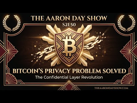S2E50: Bitcoin's Privacy Problem SOLVED: The Confidential Layer Revolution