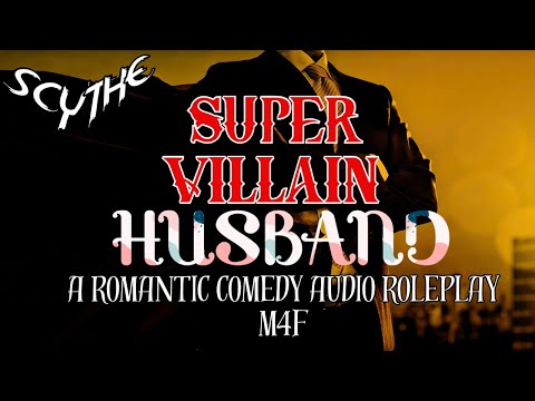 Your Super Villain Husband 2 [SuperHero Listener][Enemies to Lovers] [Romantic Comedy Roleplay][M4F]