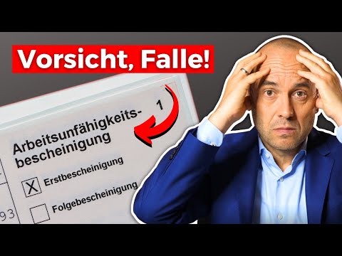 Krankenschein - Gefährliche Falle für korrekte Arbeitnehmer