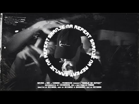 Shviro x Krc x Cundra x Ficmedzik - Sranje Na Repeat [Official Video]
