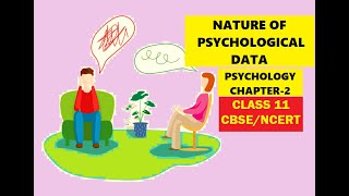 CLASS-11,PSYCHOLOGY,CHAPTER-2 Nature of Psychological Data#msw #class11 #cbse #ncert #mentalhealth