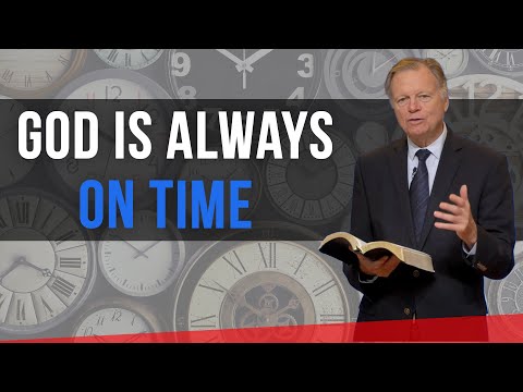 Always On Time | Sermon by Mark Finley