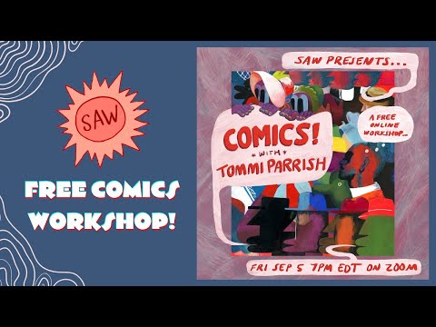 Comics with Tommi Parrish - SAW Free Friday Night Comics Workshop
