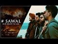 Sawal Our Right To Ask Official Music Video Utkarsh Saxena