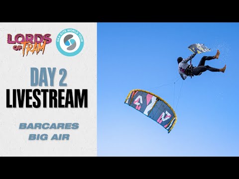 Day 2 Livestream | Lords of Tram GKA Big Air Kite World Cup France 2025