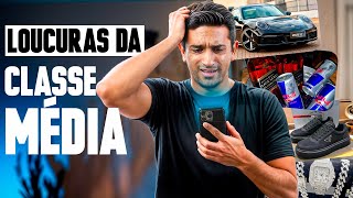 Os 5 PIORES hábitos da CLASSE MÉDIA