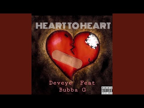 Heart to Heart (feat. Bubba G)