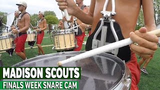 MADISON SCOUTS  2016 SNARE CAM / Finals Week Run-through