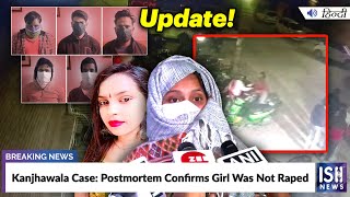 Kanjhawala Case: Postmortem Confirms Girl Was Not Raped