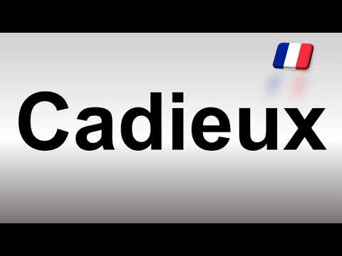 How to Pronounce Cadieux