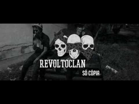 REVOLTOCLAN - SÓ CÓPIA (FULL HD 2XK7)  Prod. ERICKBEAT'S
