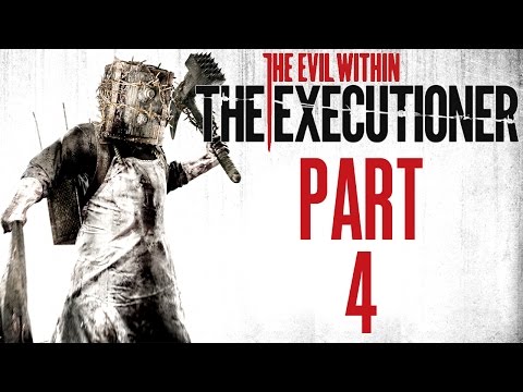 The Evil Within - The Executioner DLC - Let's Play - Part 4 - "RPG Sadist" | DanQ8000