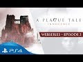 A Plague Tale : Innocence | Ep2 – Dark Ages | PS4