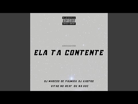 Ela Tá Contente (Arrochafunk)