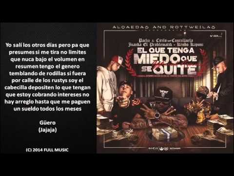 El Que Tenga Miedo Que Se Quite Remix Letra   Cosculluela Ft  Pacho y Cirilo, Kendo & Juanka