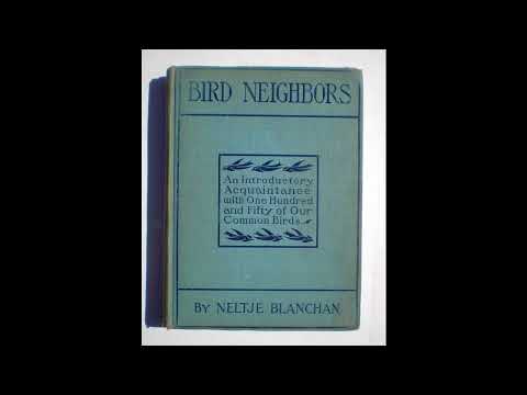 Bird neighbors: An introductory acquaintance with one hundred and fifty birds by nel — free full audiobook