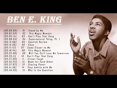 Ben E. King Greatest Hits Full Album - Best Songs Of Ben E. King