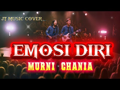 EMOSI DIRI [ MURNI CHANIA ] AI COVER