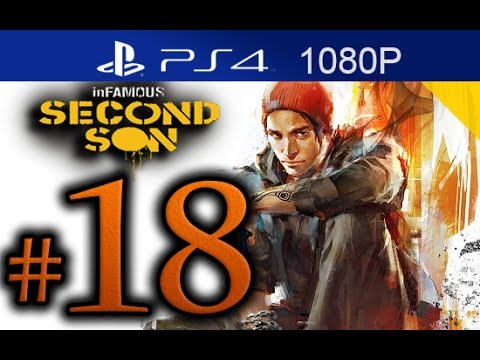 Infamous Second Son Walkthrough Part 18 [1080p HD PS4] - No Commentary