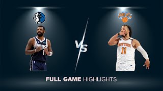 Kyrie Irving & Jalen Brunson | Dallas Mavericks Vs New York Knicks | HIGHLIGHTS |