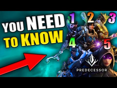 5 Tips You Need To Know To Get Better At Predecessor