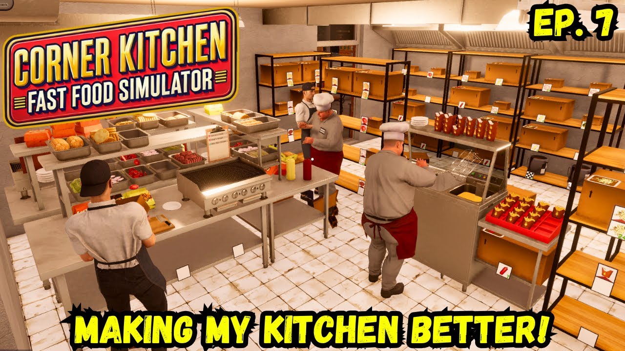 Redesigning My Kitchen To Be More Efficient! Corner kitchen Fast Food Simulator Ep.7