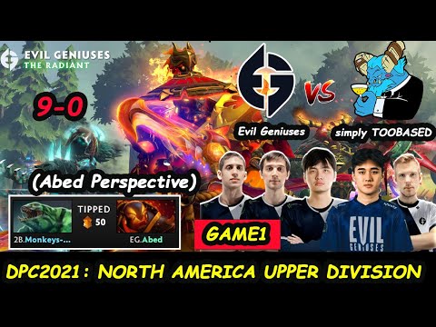 Evil Geniuses vs simply TOOBASED | Abed Ember Spirit DPC2021 Season 2  North America Upper Division