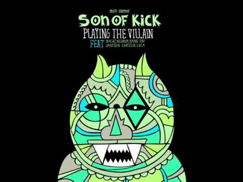 Son Of Kick - Playing The Villain [Original Mix HQ Audio Deep Bass]