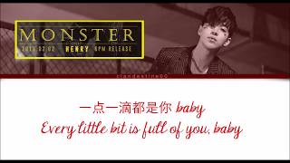 HENRY 刘宪华 &#39;Monster&#39; Chinese Ver Lyrics (ENG/CHI/Pinyin)