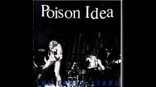 Poison Idea ‎– The Early Years