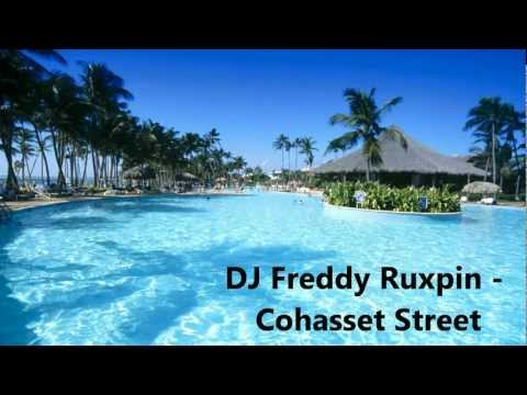 Freddy Ruxpin - Cohasset Street (Original Mix)