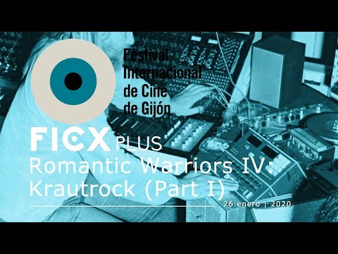 ROMANTIC WARRIORS IV: KRAUTROCK (Part I) | Dir: José Zegarra, Adele Schmidt