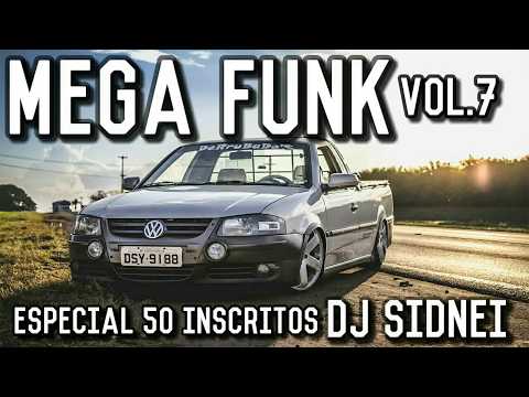 Mega Funk 2017 Vol.7 ESPECIAL 50 INSCRITOS (DJ Sidnei)