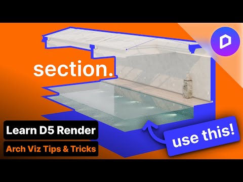 Master the Section Tool in D5 Render: Tips, Tricks, and How-To Guide