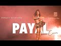 Payal Song Dance Choreo Yo Yo Honey Singh Nora Fatehi Paradox Deepali Vashistha Payal Yt