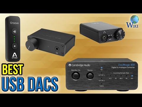 10 Best USB DACs 2017