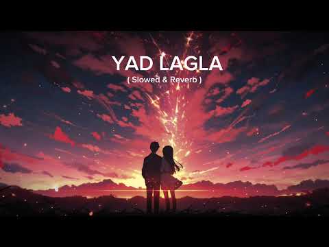 Yad Lagla || Sairat ( Slowed & Reverb ) ❤️🕊️ #sairatsongs