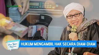 Download lagu Hukum Mengambil Hak Secara Diam-diam | Buya Yahya Menjawab mp3