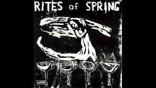 Rites of Spring - Rites of Spring