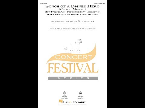 Songs of a Disney Hero (2-Part Choir) - Arranged by Alan Billingsley