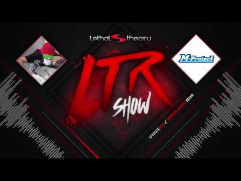 LTR Show 25 - M-Project With special Guest Sc@r