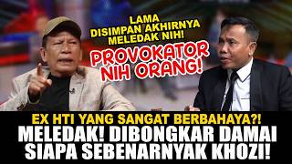 Download lagu LAMA DISIMPAN AKHIR DAMAI LUBIS 'LEDAKAN' SEKARANG! SIAPA SEBENARNYA KHOZINUDDIN X HTI SELAMA INI mp3