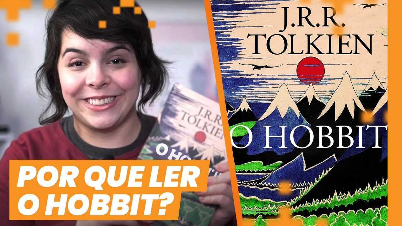 O HOBBIT, o livro que mudou tudo (e a minha história com Tolkien)