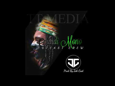 SUNDI MONO -Outcast Crew