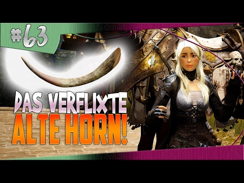Black Desert Online | Das verflixte alte Horn #63 - Lets Play deutsch / german