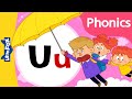 Phonics Song | Letter Uu  | Phonics sounds of Alphabet | Nursery Rhymes for Kids