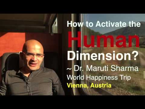 Vienna, Austria. How to Activate The Human Dimension - Dr. Maruti Sharma, Vienna