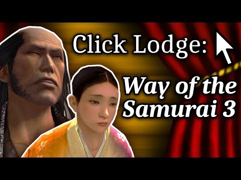 Click Lodge: Way of the Samurai 3