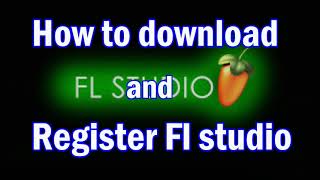 How to Download and Unlock Fl studio (Tamil)